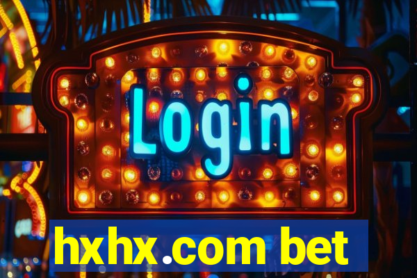 hxhx.com bet